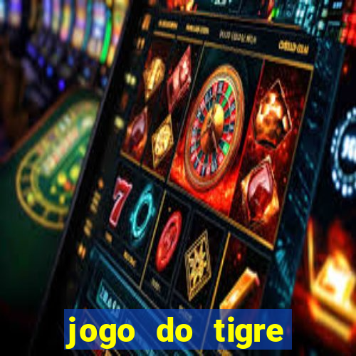 jogo do tigre bonus de cadastro